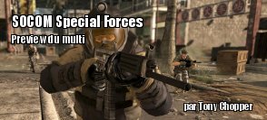 SOCOM Special Forces : Preview de la bta