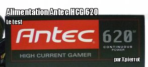 ZeDen teste l'alimentation Antec HGC 620 W