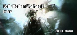 ZeDen teste Call of Duty : Modern Warfare 3