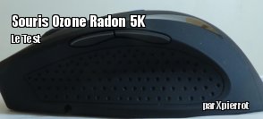 ZeDen teste la souris Ozone Radon 5K