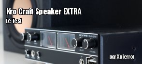 Zeden teste les enceintes Kro Craft Speaker EXTRA Rev. B