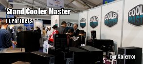 IT partners : le stand de Cooler Master