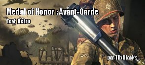 ZeDen teste Medal of Honor : Avant-Garde