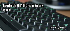 ZeDen teste le clavier Logitech G910 Orion Spark