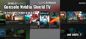 ZeDen teste la console Nvidia Shield TV 16 Go - partie 2
