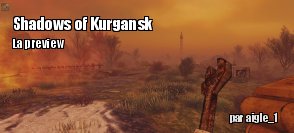 Preview : Shadows of Kurgansk