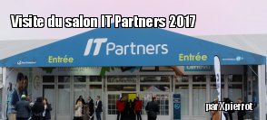 Salon IT partners 2017 : on y tait !