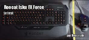 ZeDen teste le clavier Roccat Isku+ Force FX