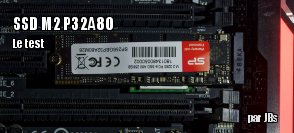 ZeDen teste le SSD M2 P32A80 de Silicon Power