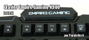 ZeDen teste le clavier Empire Gaming K900