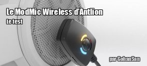 ZeDen teste le ModMic Wireless d'Antlion