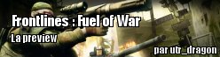 [Preview] Frontlines : Fuel of War