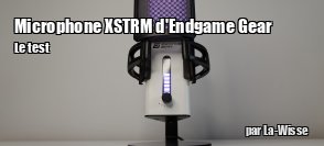 ZeDen teste le microphone XSTRM d'Endgame Gear