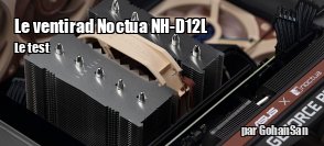 ZeDen teste le ventirad Noctua NH-D12L