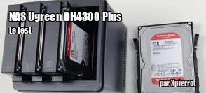 ZeDen teste le NAS Ugreen DH4300 Plus