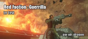 ZeDen teste Red Faction : Guerrilla