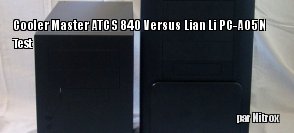 Cooler Master ATCS 840 Versus Lian Li PC-A05N