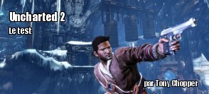 ZeDen teste Uncharted 2 : Among Thieves
