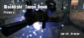 Preview Blacklight Blacklight : Tango Down