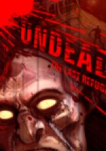 Undead : The Last Refuge