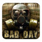 Bad Day : Rebellion
