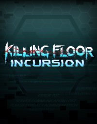 Bote de Killing Floor : Incursion