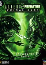 Aliens vs Predator 2 : Primal Hunt
