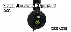 ZeDen teste le casque SteelSeries Spectrum 5XB pour Xbox 360