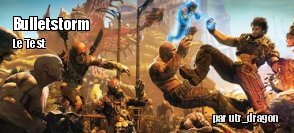 ZeDen teste Bulletstorm