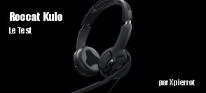 Zeden teste le casque ROCCAT Kulo Stereo