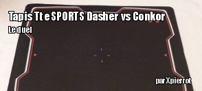 Zeden teste les tapis Tt eSPORTS Conkor et Dasher