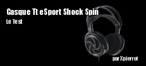 ZeDen teste le casque Tt eSPORT Shock Spin