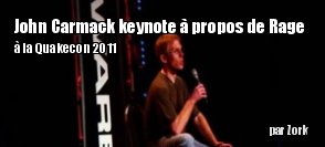 John Carmack parle de Rage à Quakecon 2011