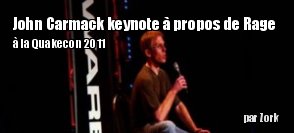 John Carmack parle de Rage  Quakecon 2011