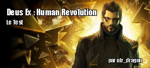 ZeDen teste Deus Ex : Human Revolution