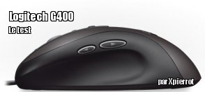 ZeDen teste la souris Logitech G400