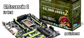 ZeDen teste la carte mre Gigabyte G1.Assassin 2