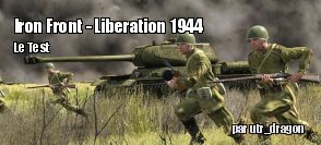 ZeDen teste Iron Front - Liberation 1944