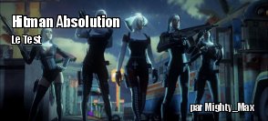 ZeDen teste Hitman Absolution