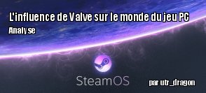 Valve va-t-il profondment modifier le jeu vido sur PC ?