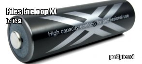 ZeDen teste les piles pour geek : Sanyo Eneloop XX 2550 mAh