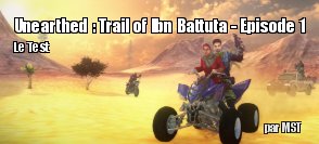 ZeDen teste Unearthed : Trail of Ibn Battuta - Episode 1