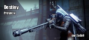 Destiny : une prsentation au Bliss