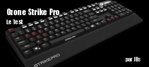 ZeDen teste le clavier STRIKE Pro d'OZONE