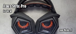 ZeDen teste le casque Asus Strix Pro