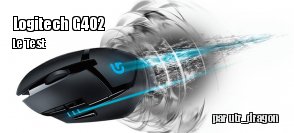 ZeDen teste la souris Logitech G402 Hyperion Fury