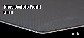 ZeDen teste le tapis de souris Ozone OCELOTE World