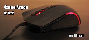 ZeDen teste la souris Ozone Argon