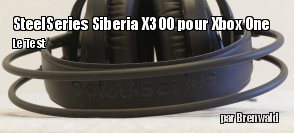 ZeDen teste le casque gaming Xbox One Siberia X300 de SteelSeries