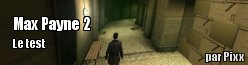 ZeDen teste Max Payne 2